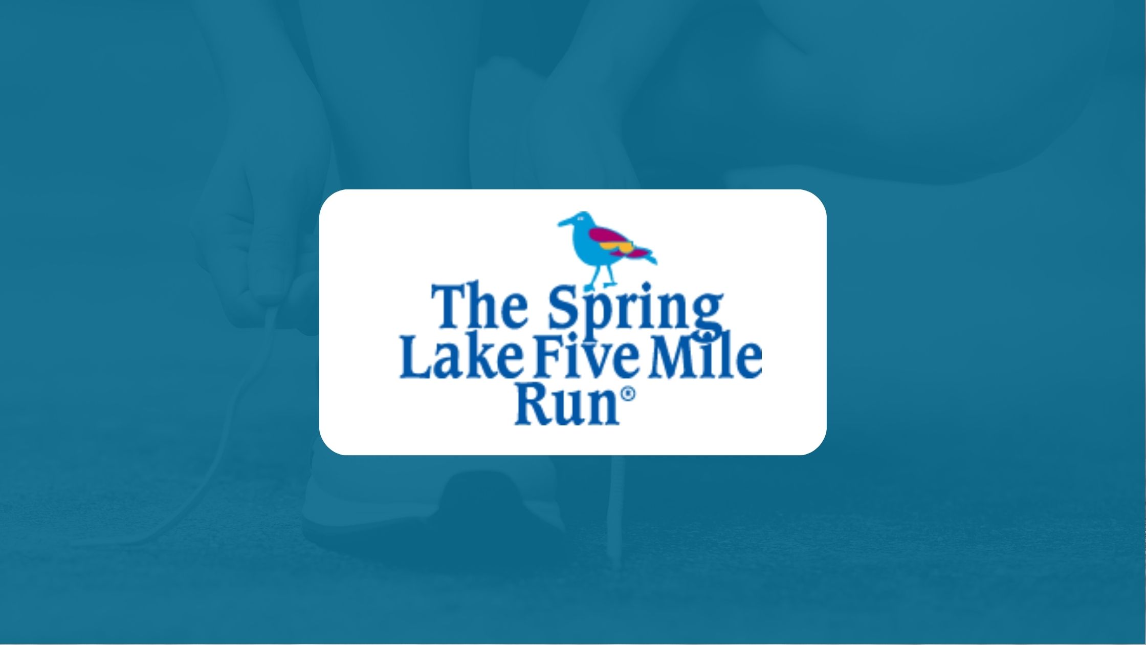 We're running at the Spring Lake 5, join the team