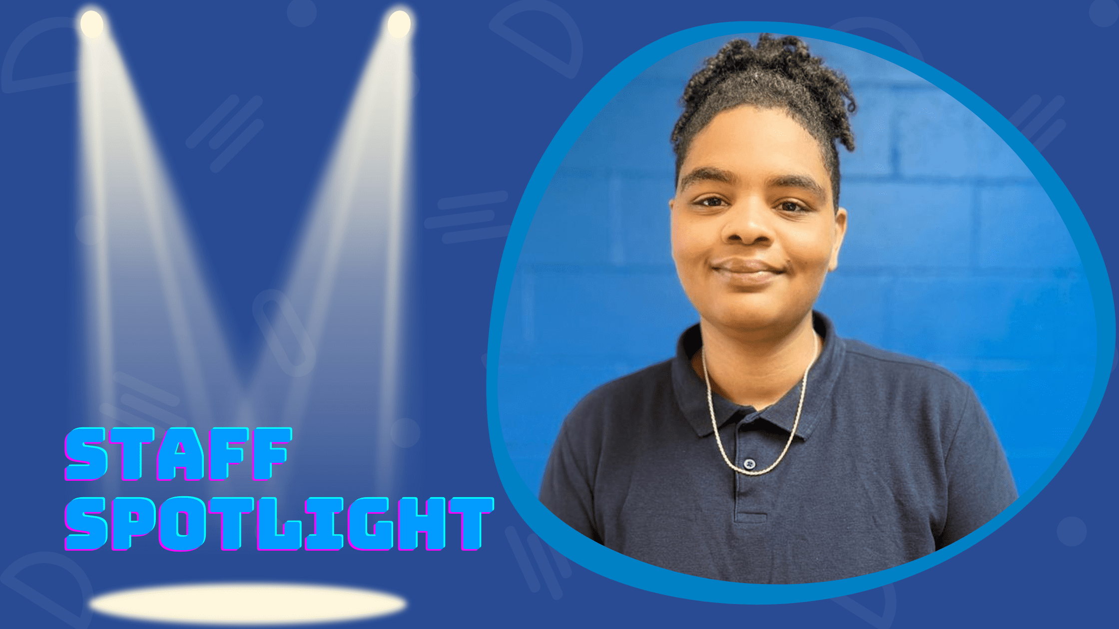Staff Spotlight: Destiny Smith